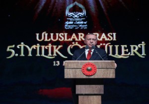 Erdoğan :“Türkiye, iyiliğin sesi olmuştur”