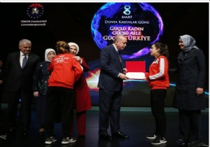 Erdoğan :Kadın Tüm İnsanlığın İlk Öğretmenidir