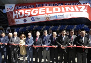 Antalya İş Fuarı Kapılarını törenle Açtı