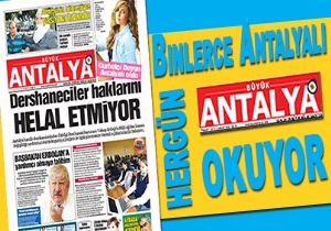 Byk Antalya Gazetesi Haberleriyle Gndem Yaratyor
