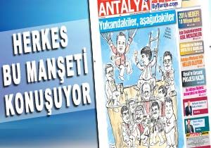 Antalya, Byk Antalya Gazetesinin Manetine Glyor!