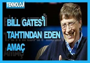 Bill Gates i Tahtndan Eden nsani Karar