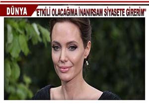 Angelina Jolie den Siyasete Yeil Ik