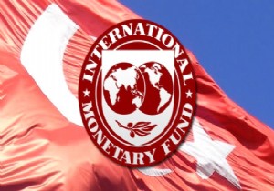 IMF Trkiye in Byme Beklentisini Ykseltti