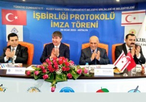 KKTC-Antalya Belediyeleri Kardeş Protokolü İmzalandı