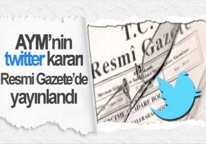 Twitter Karar Resmi Gazete de