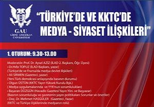 GA de Trkiye ve KKTCde Medya Siyaset likileri Paneli