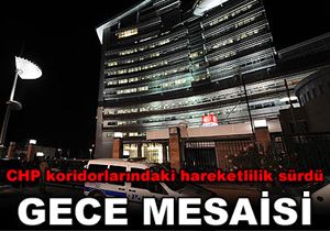 CHP Genel Merkezi Tm Gece alt