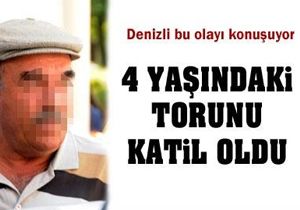 Denizli de 4 yandaki ocuk katil oldu