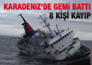 Zonguldak ta gemi batt: 8 kii kayp