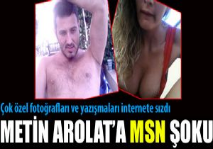 Metin Arolat n MSN yazmalar internete dt