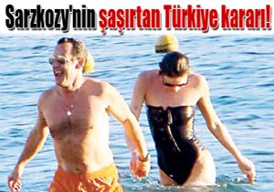 Sarkozy ifti Trkiyeye tatile gelecek mi?