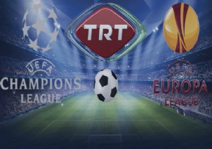 UEFA Maçları TRT Ekranlarında