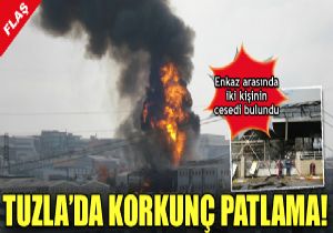 Tuzla daki patlamada fabrikann ats utu!