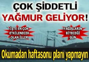 ok iddetli yamur geliyor!